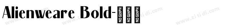 Alienweare Bold字体转换